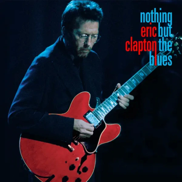 Vinyl Record Eric Clapton - Nothing But The Blues (Deluxe) - 2LP - img.0