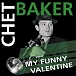 Vinyl Record Chet Baker - My Funny Valentine (Green Vinyl) LP - img.0