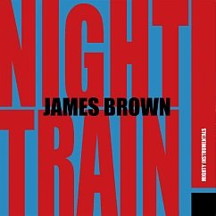Vinyl Record James Brown - Night Train! (Mighty Instrumentals) LP