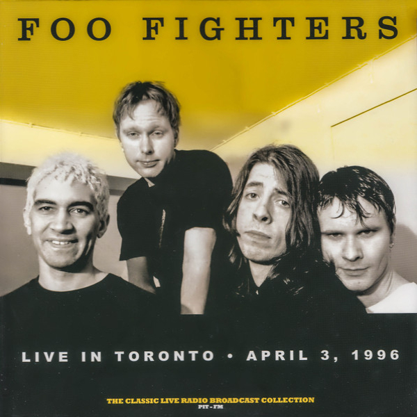 Vinyl Record Foo Fighters – Live In Toronto - 1996 (Yellow) LP - img.0