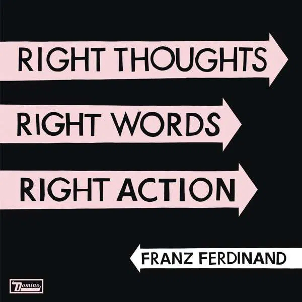 Vinyl Record Franz Ferdinand - Right Thoughts, Right Words, Right Action - (180g) LP - img.0
