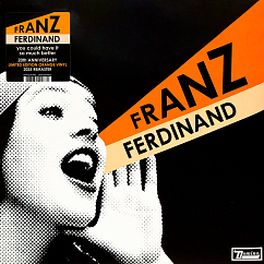 Vinyl Record Franz Ferdinand - You Could Have It So Much Better - Orange LP