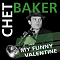 Chet Baker – My Funny Valentine (Green) LP