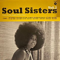 Vinyl Record Various – Soul Sisters (Classics By The Queens Of Soul Music) Vol. 2 - LP