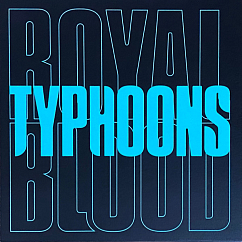 Vinyl Record Royal Blood - Typhoons (7 inch, 45 RPM, Limited Edition) LP