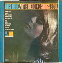 Vinyl Record Otis Redding - Otis Blue Otis Redding Sings Soul