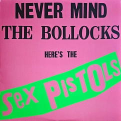Vinyl Record Sex Pistols - Never Mind The Bollocks Heres The Sex Pistols LP