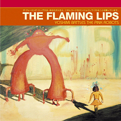Vinyl Record The Flaming Lips - Yoshimi Battles The Pink Robots LP